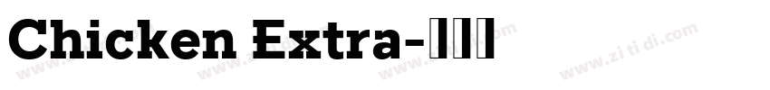 Chicken Extra字体转换 Chicken Extra字体转换